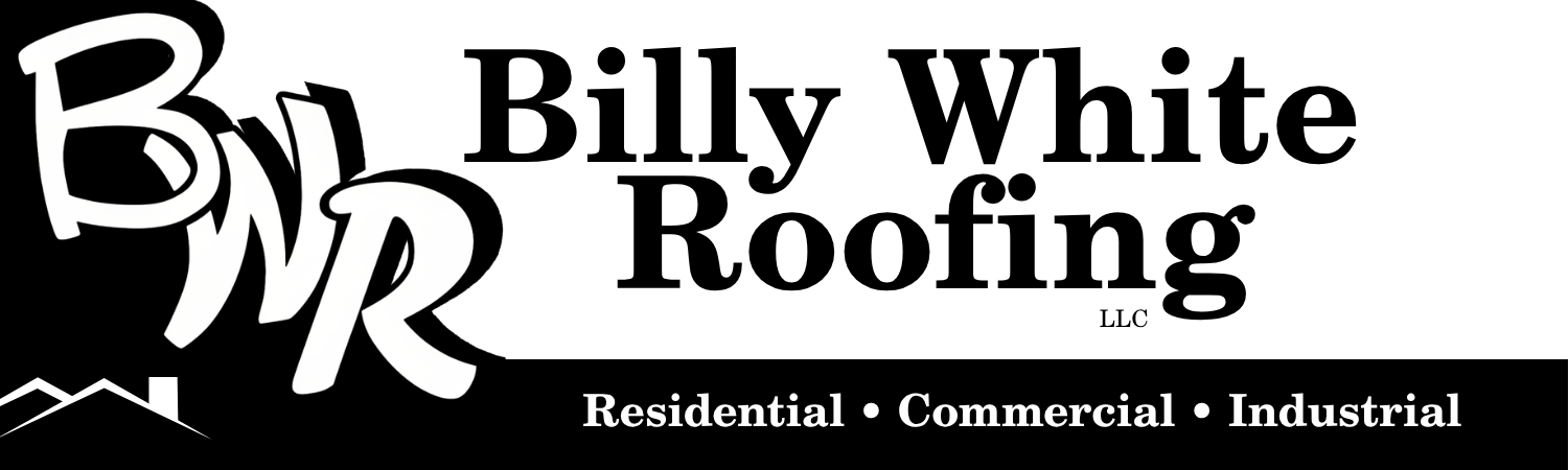 Billy White Roofing — Residential, Commercial & Industrial